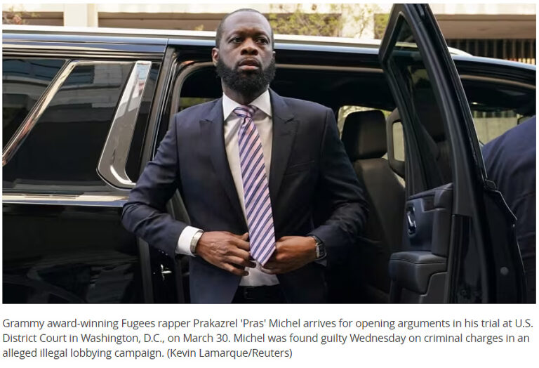 Fugees Rapper Pras Michel Found Guilty In Lobbying Scandal