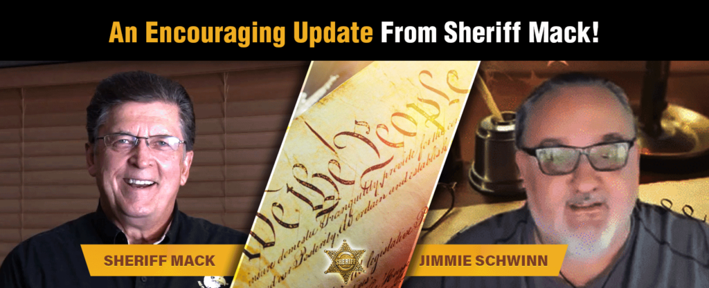 MyPatriotsNetwork-An Encouraging Update From Sheriff Mack!