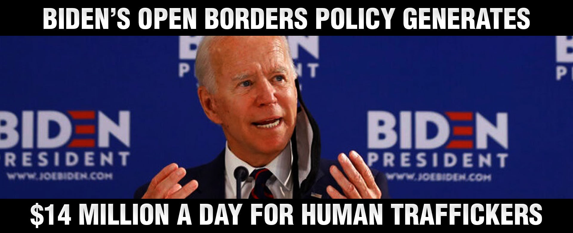 Biden’s Open Borders Policy Generates 14 Million a DAY for Human
