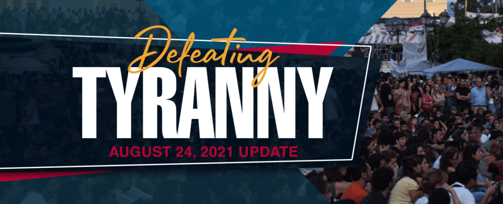 MyPatriotNetwork-Defeating Tyranny – August 24, 2021 Update