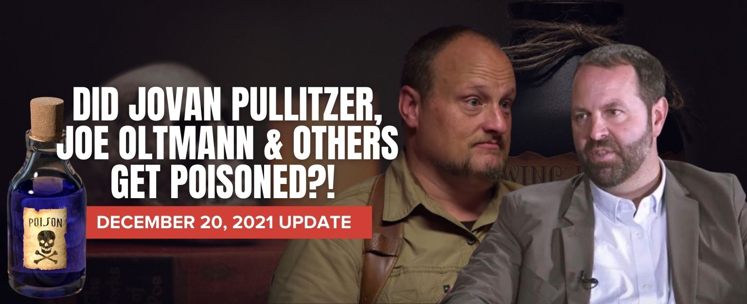 MyPatriotsNetwork-Did Jovan Pullitzer, Joe Oltmann & Others Get Poisoned?! – December 20, 2021 Update