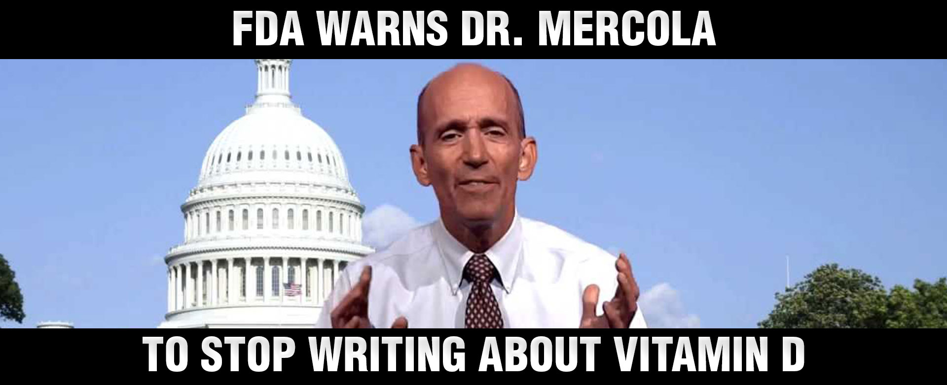 MyPatriotsNetwork-FDA Warns Dr. Mercola to Stop Writing About Vitamin D