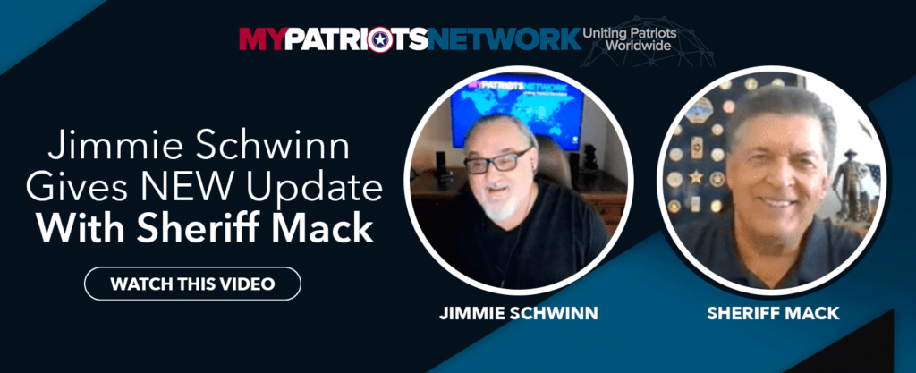 MyPatriotsNetwork-Jimmie Schwinn Gives NEW Update With Sheriff Mack