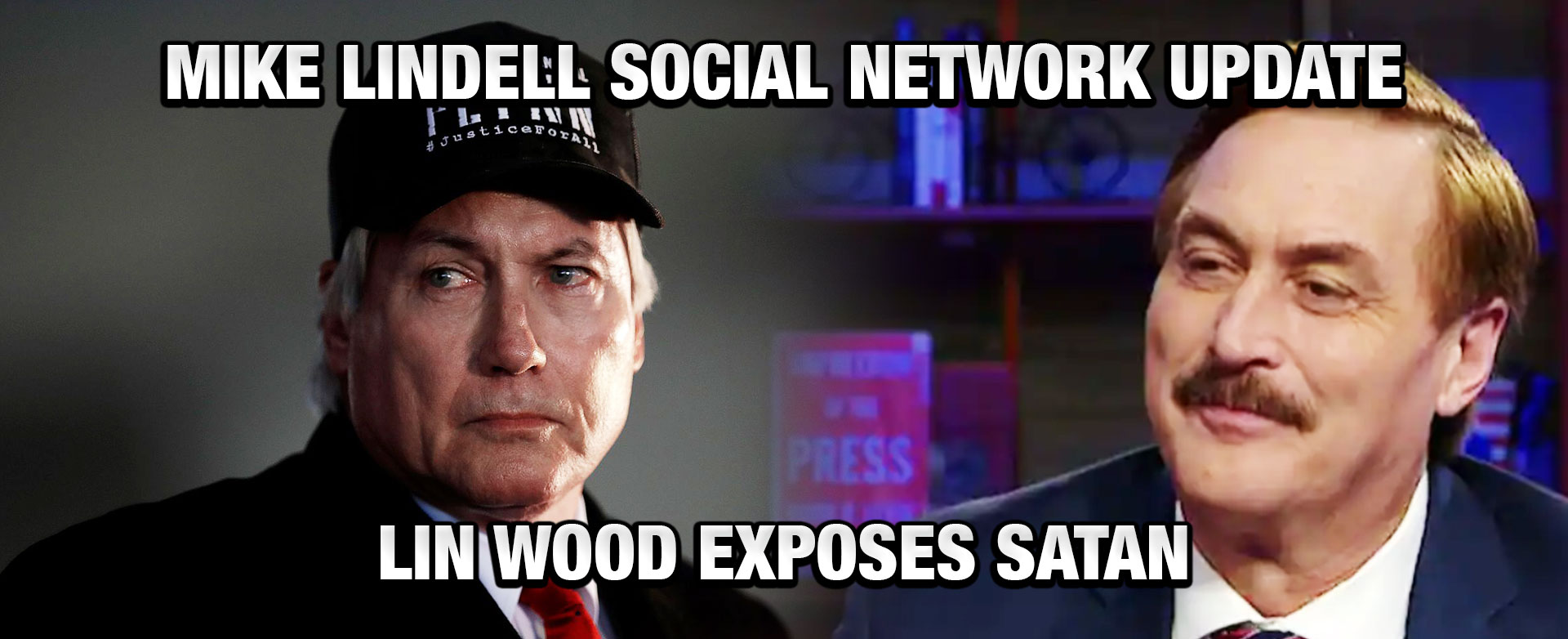 MyPatriotsNetwork-Mike Lindell Social Network Update, Lin Wood Exposes Satan & Much More! March 30 2021 Update