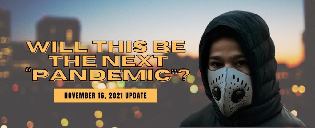 MyPatriotsNetwork-Will This Be The Next “Pandemic”? – November 16, 2021 Update