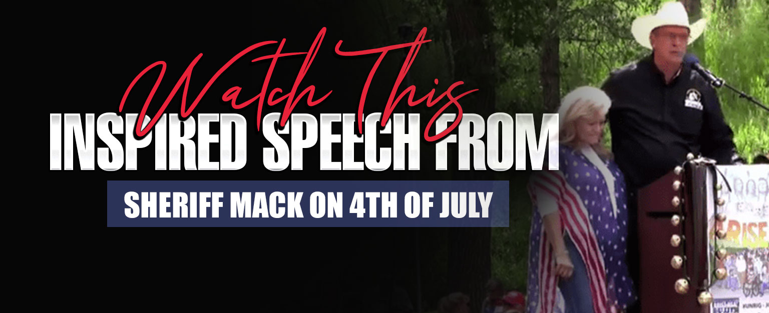 MyPatriotsNetwork-Watch This Inspired Speech From Sheriff Mack On 4th of July