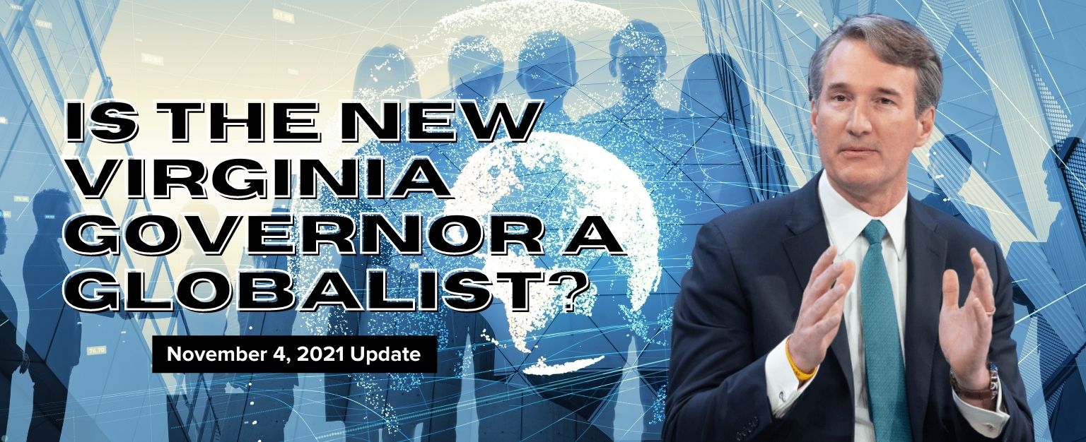 MyPatriotsNetwork-Is The New Virginia Governor a Globalist? – November 4, 2021 Update