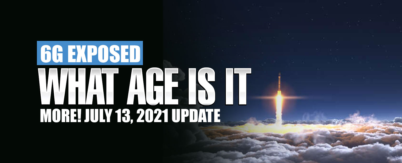 MyPatriotsNetwork-6G Exposed, What Age Is It & More! - July 13, 2021 Update