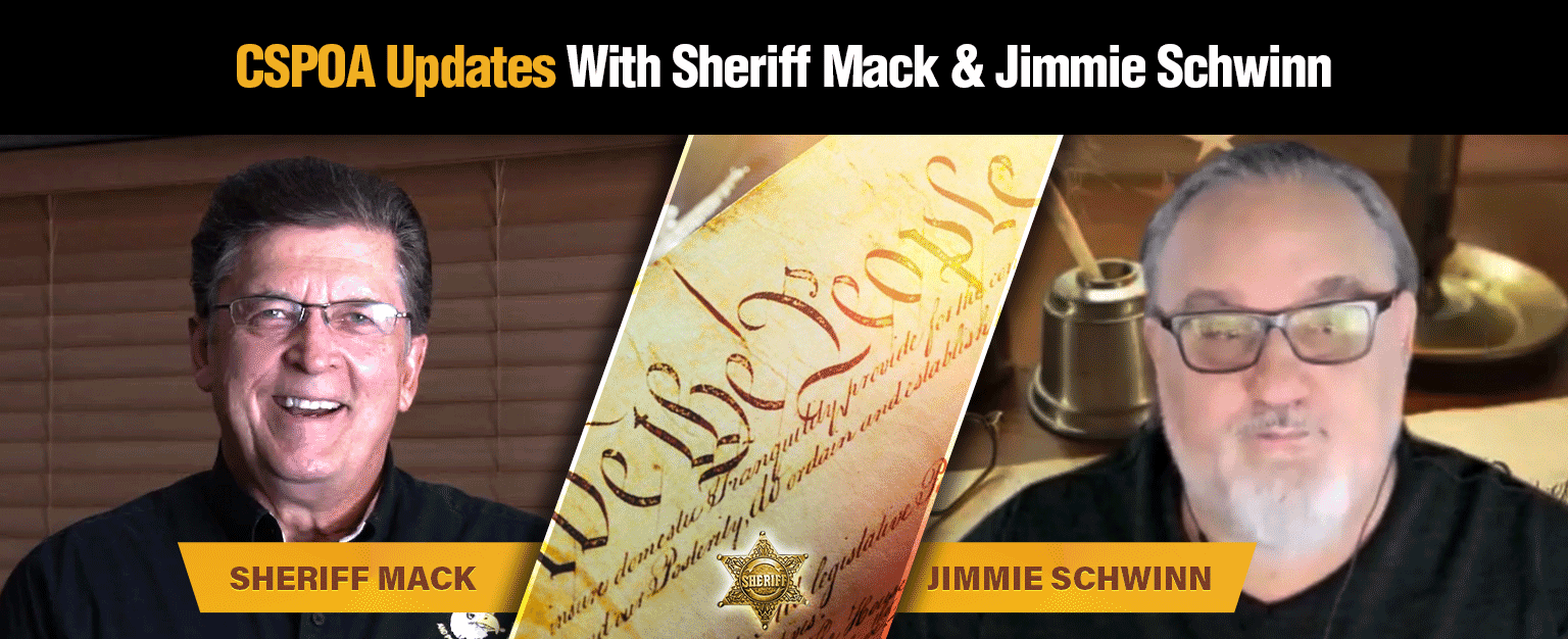 MyPatriotsNetwork-CSPOA Updates With Sheriff Mack & Jimmie Schwinn