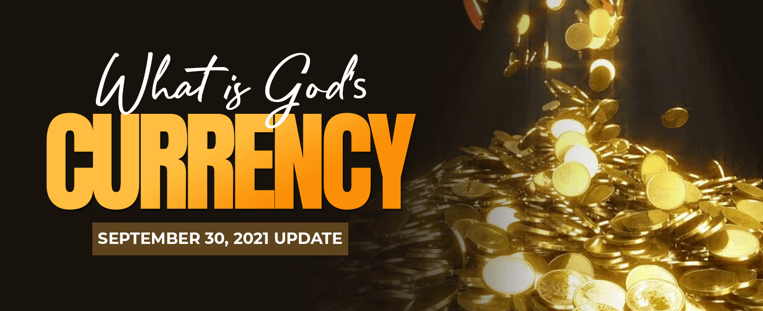 MyPatriotsNetwork-What Is God’s Currency? - September 30, 2021 Update