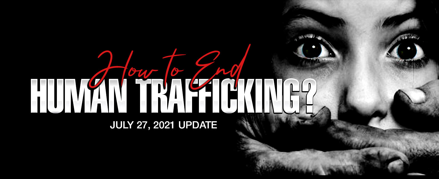 MyPatriotsNetwork-How To End Human Trafficking? – July 27, 2021 Update