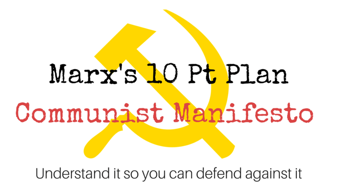 MyPatriotsNetwork-The 10 Planks Of Communism. How Many Are In The United States Now?