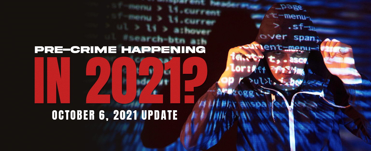 MyPatriotsNetwork-Pre-crime Happening In 2021? – October 6, 2021 Update