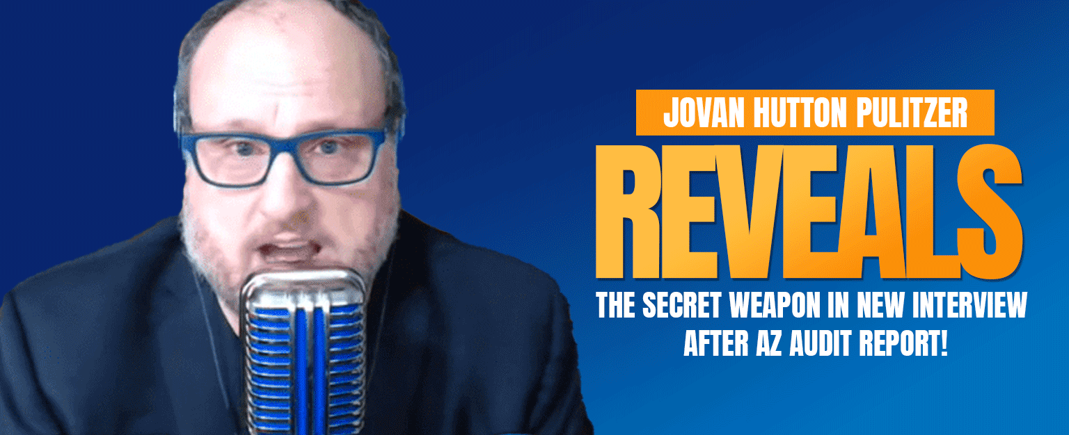 MyPatriotsNetwork-Jovan Hutton Pulitzer Reveals THE SECRET WEAPON In New Interview After AZ Audit Report!