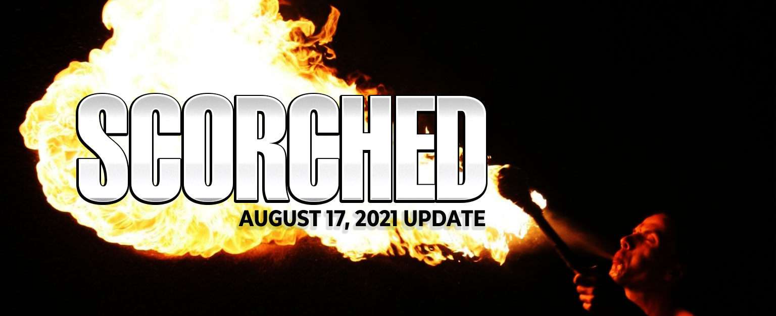 MyPatriotsNetwork-Scorched – August 17, 2021 Update