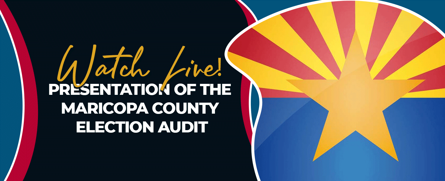 MyPatriotsNetwork-WATCH LIVE! Presentation of the Maricopa County Election Audit