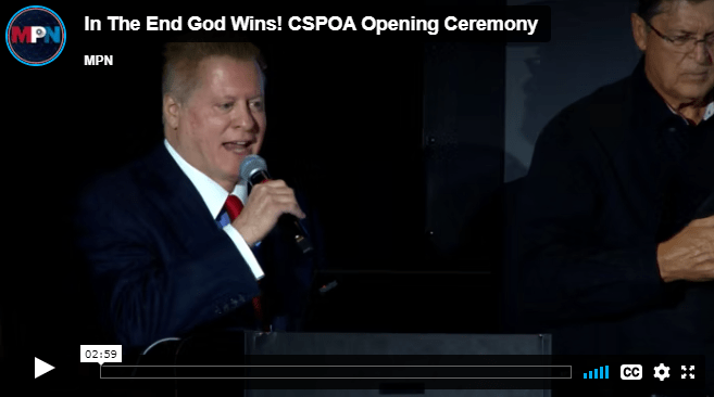 MyPatriotsNetwork-In the End GOD Wins ! CSPOA Sheriffs Conference Opening Ceremony