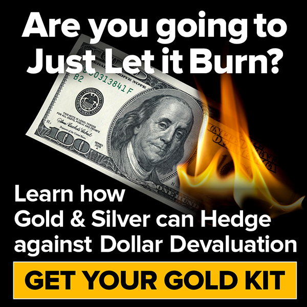GOLD SILVER Burn Dollar, Lear how Gold & Silver can hedge against the Dollar Devaluation.