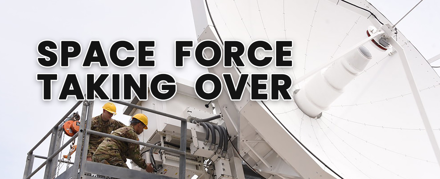 MyPatriotsNetwork-Space Force To Take Over All Military Satellite Communications