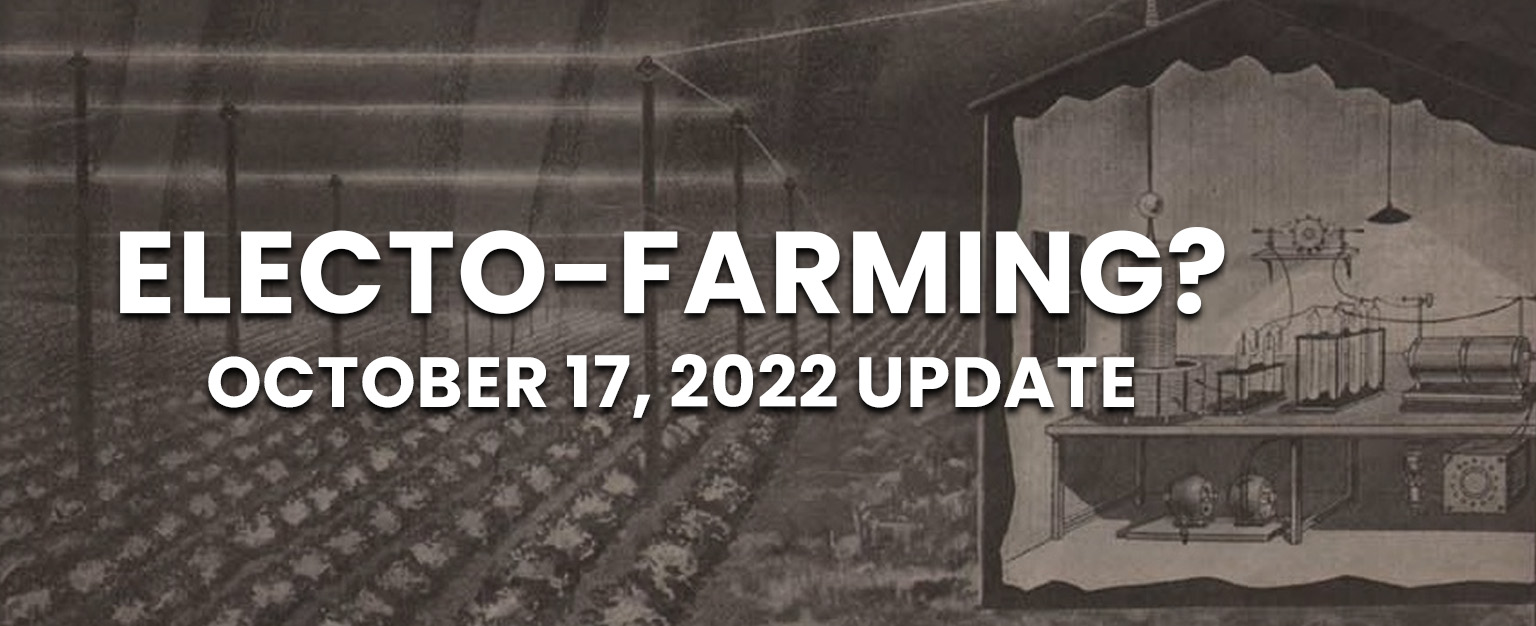 MyPatriotsNetwork-Electro Farming? – October 17, 2022 Update