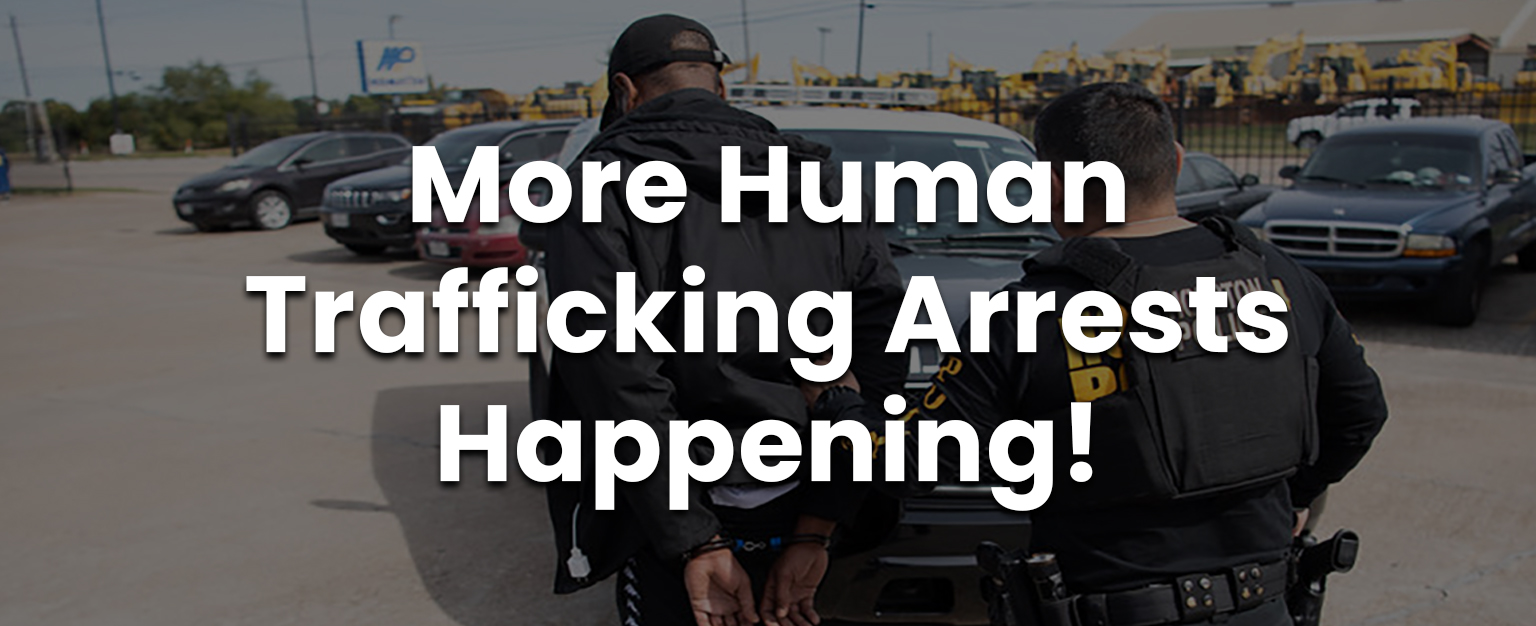 MyPatriotsNetwork-Multiple Human Trafficking Arrests Happening Around The World!