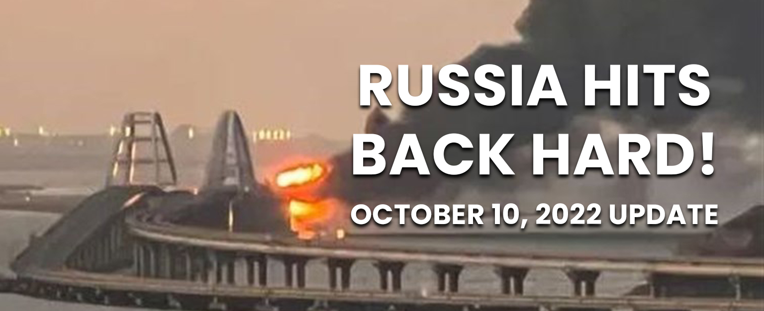 MyPatriotsNetwork-Russia Hits Back Hard! – October 10, 2022 Update