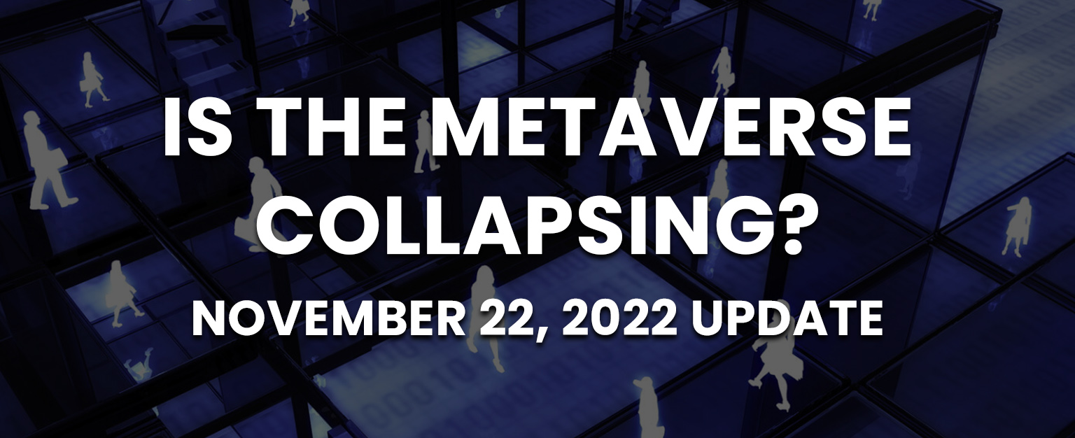 MyPatriotsNetwork-Is The Metaverse Collapsing? – November 22, 2022