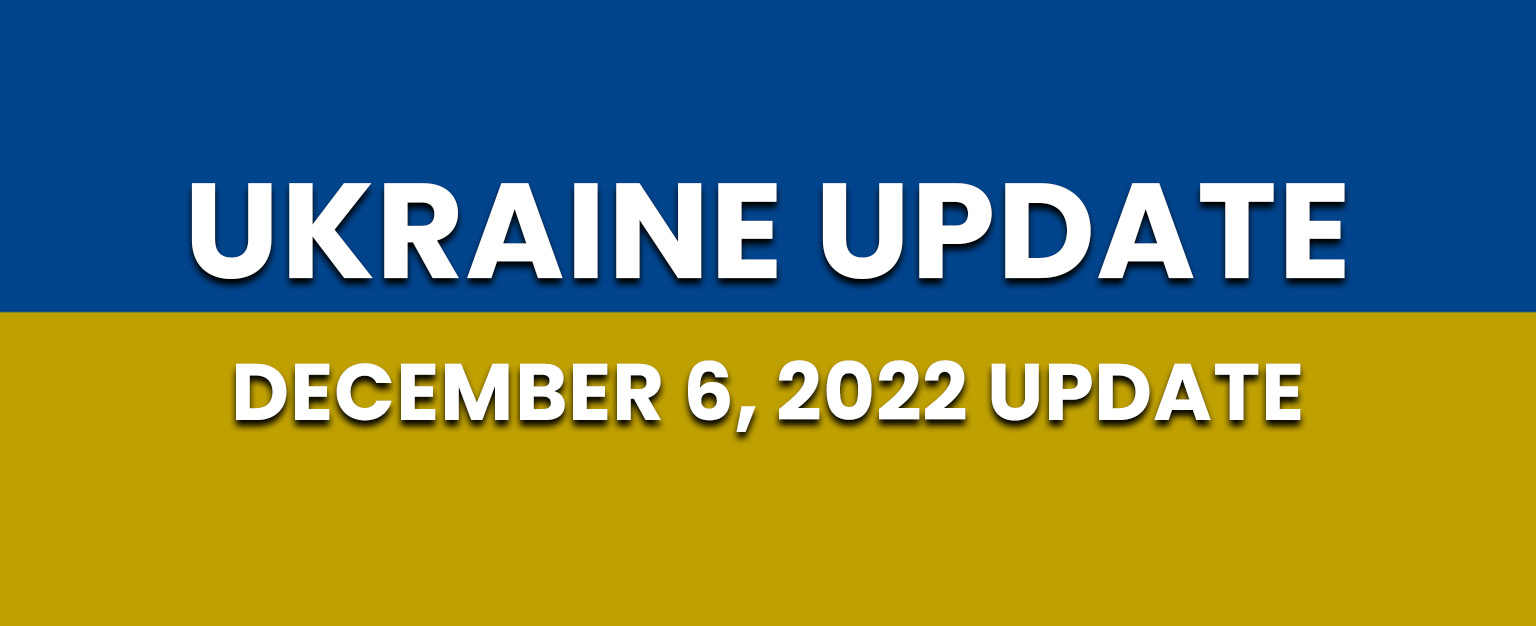 MyPatriotsNetwork-Ukraine Update – December 6, 2022