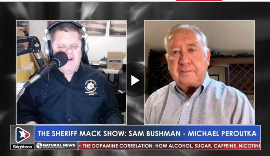 MyPatriotsNetwork-The Sheriff Mack Show: Sam Bushman ft. Michael Peroutka