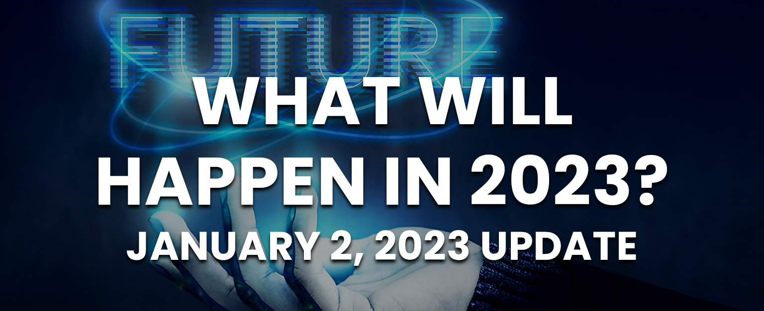 MyPatriotsNetwork-What Will Happen In 2023? – January 2, 2023