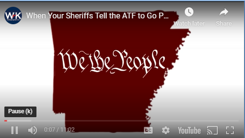 MyPatriotsNetwork-Video: Arkansas Sheriffs Tell the ATF to Go Pound Sand