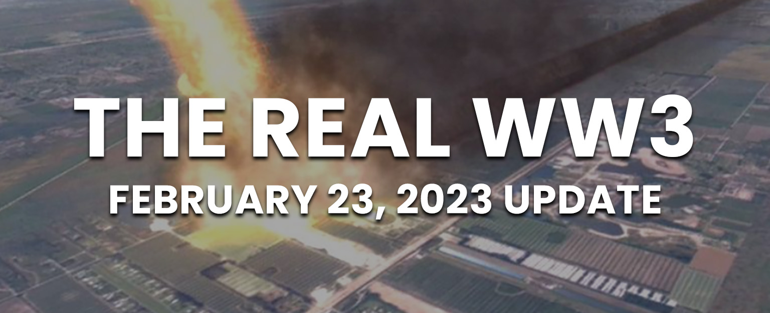 MyPatriotsNetwork-The REAL WW3 (Not The Mainstream Version) – February 23, 2023