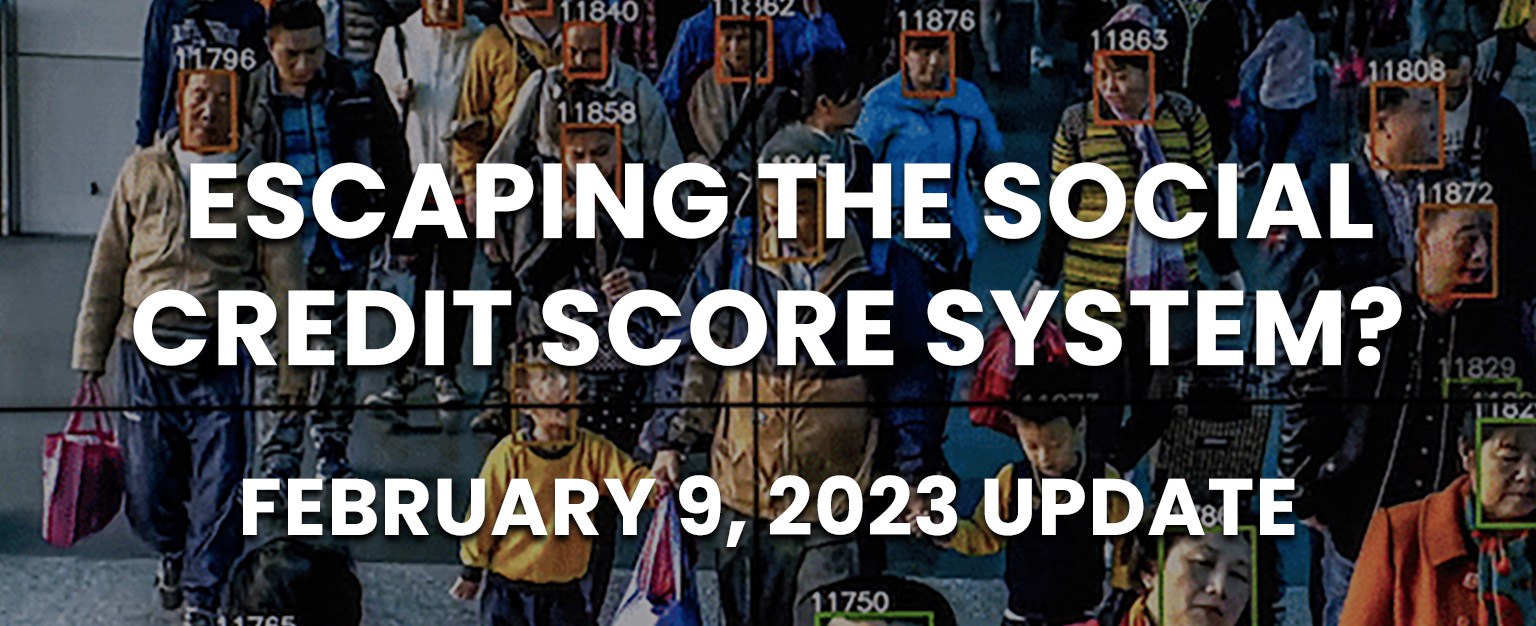 MyPatriotsNetwork-Escaping Social Credit Score System? – February 9, 2023