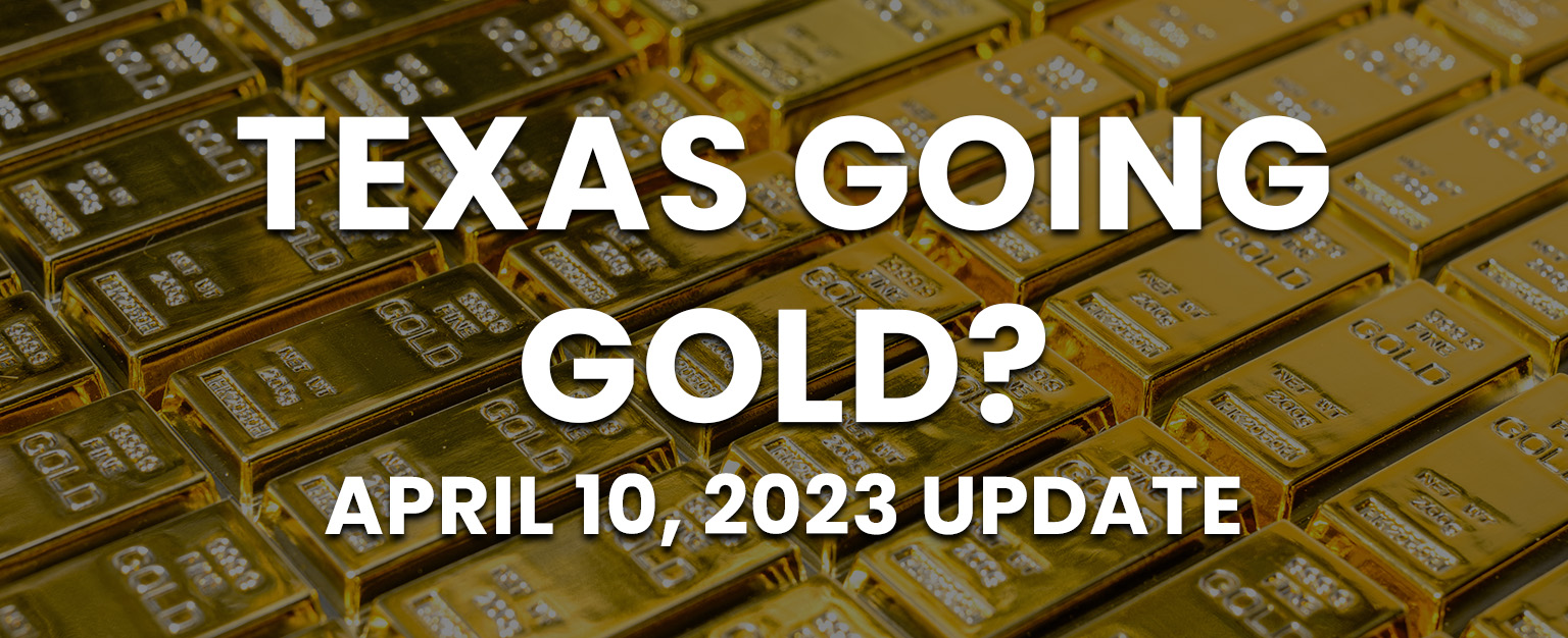MyPatriotsNetwork-Texas Going Gold? – April 10, 2023