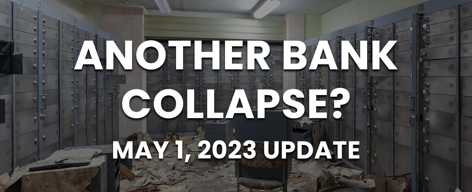 MyPatriotsNetwork-Another Bank Collapse? – May 1, 2023