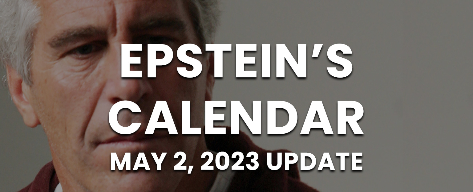 MyPatriotsNetwork-Epstein’s Calendar – May 2, 2023