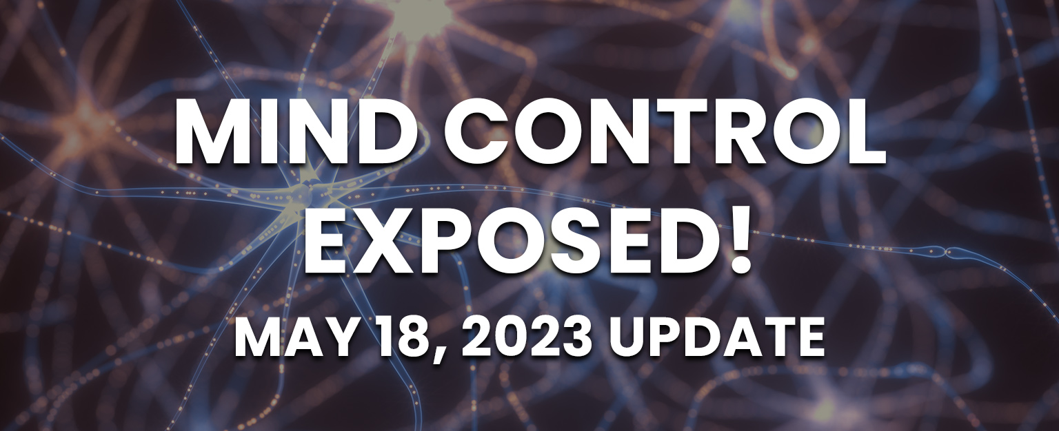 MyPatriotsNetwork-Mind Control Exposed! – May 18, 2023