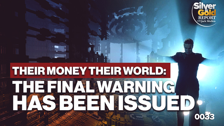 Their Money - Their WorldThe Final Warning.