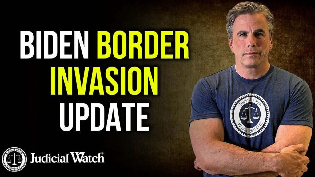 Judicial Watch talks about the Biden border invasion update