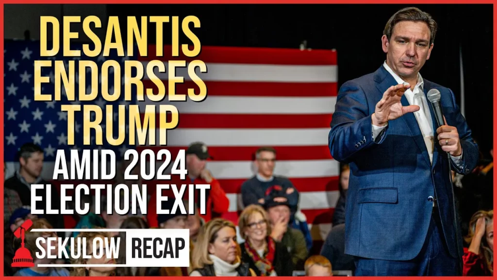 OfficialACLJ channel discusses Desantis dropping out and endorsing Trump