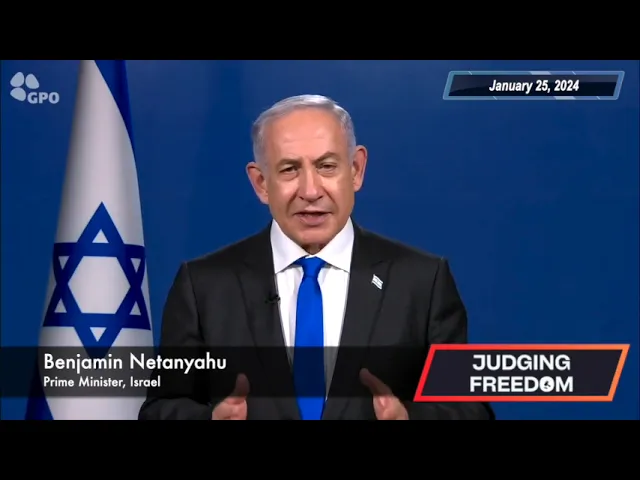 Judge Napolitano - Judging Freedom show talks about Netanyahu's response to a recent ICJ ruling