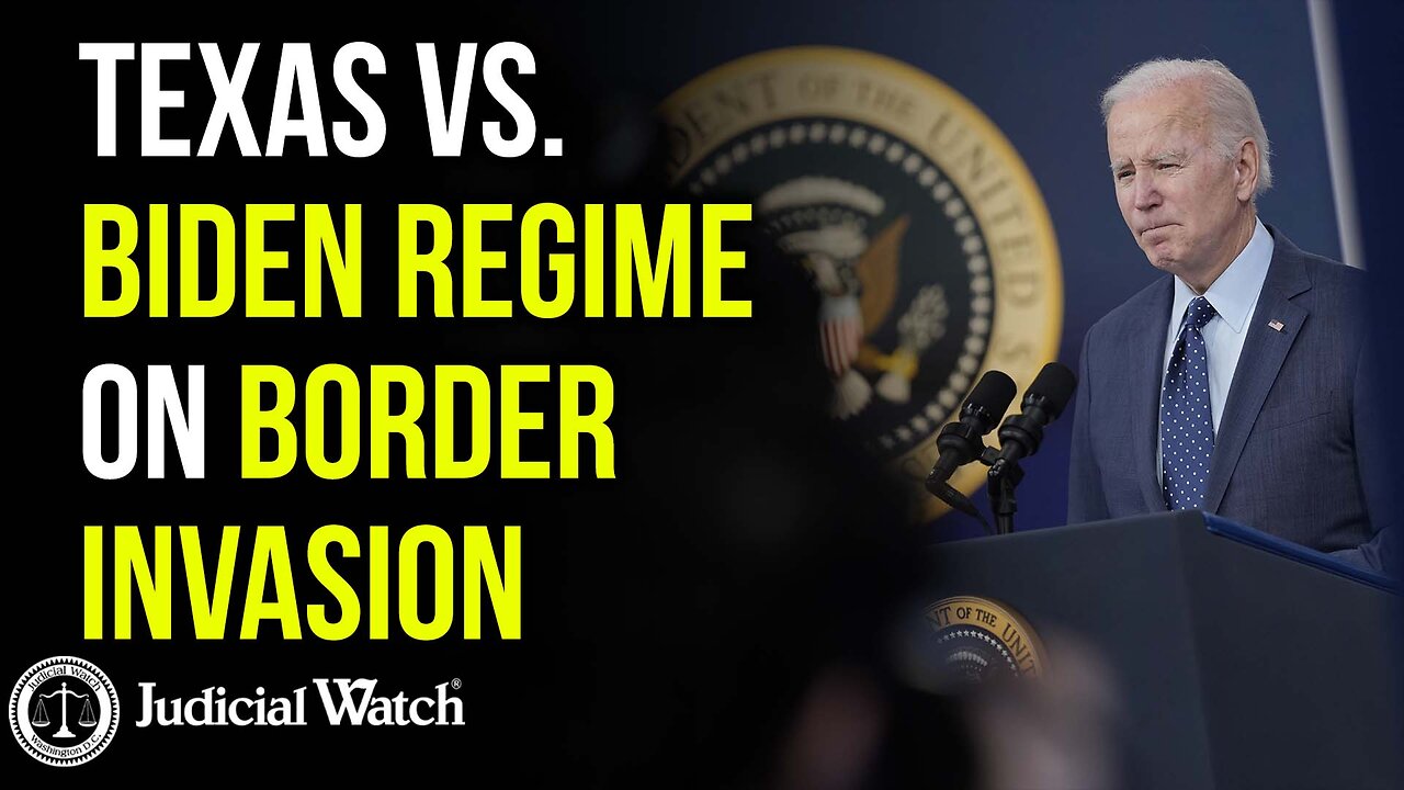 Judicial Watch talks about texas verses biden