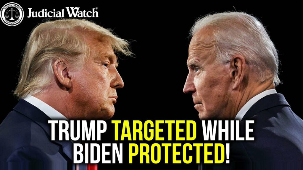 Judicial Watch talks about trump being targeted while bidens protected