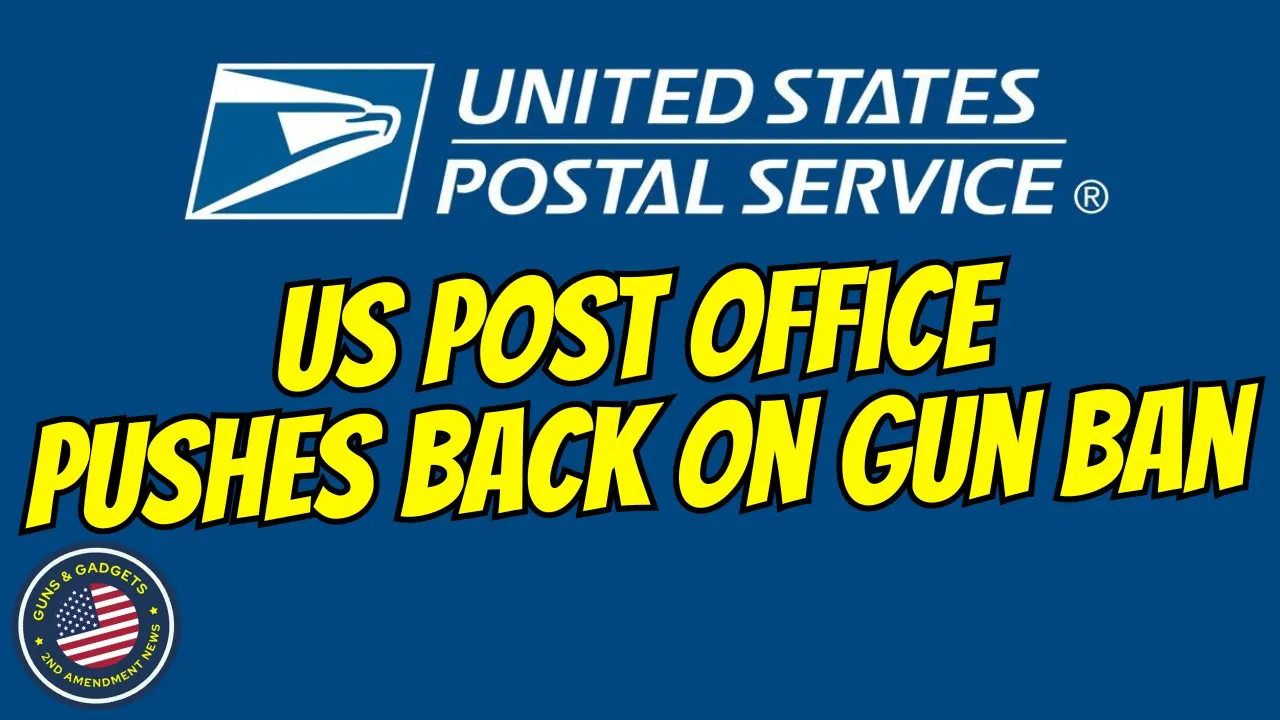 Guns & Gadgets 2nd Amendment News discusse the united states postal service and their recent actions