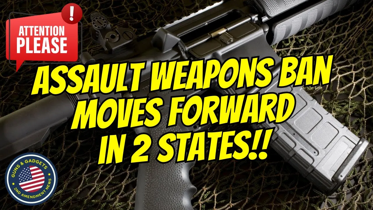 Guns & Gadgets 2nd Amendment News talks about another assault weapon ban moving forward in 2 states