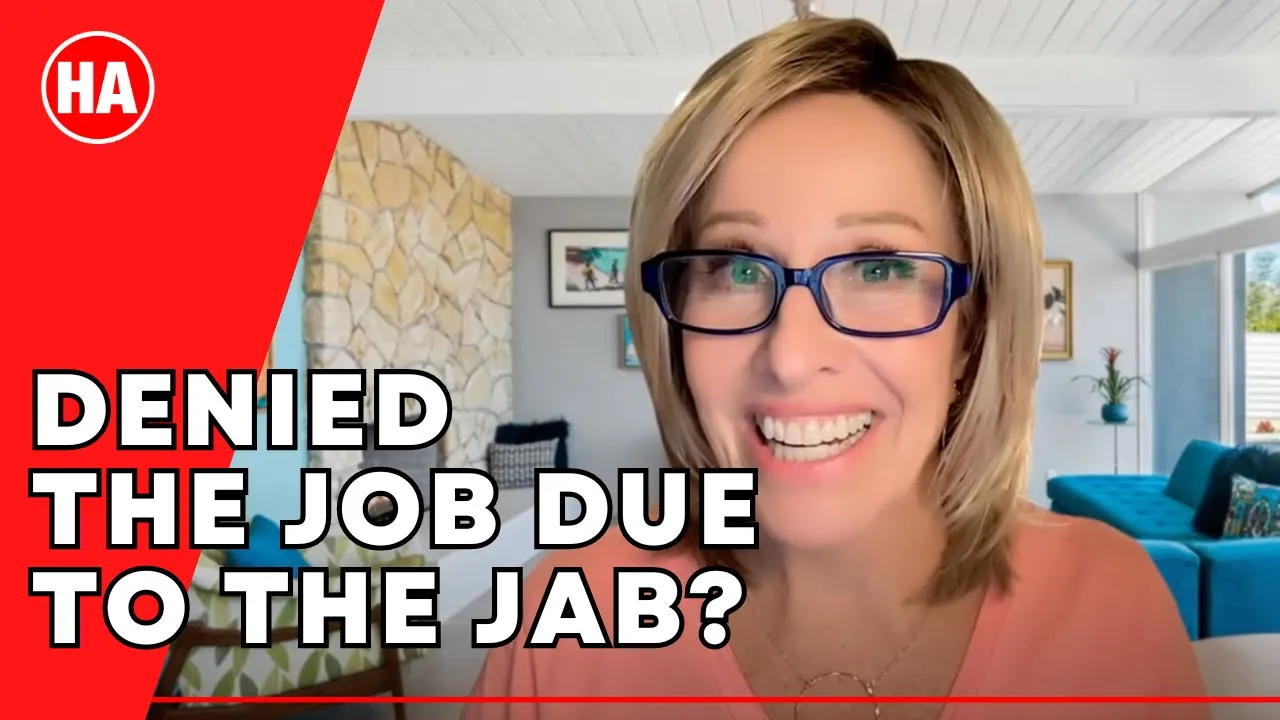 The Healthy American Peggy Hall talks about people getting denied job interviews because of the jab