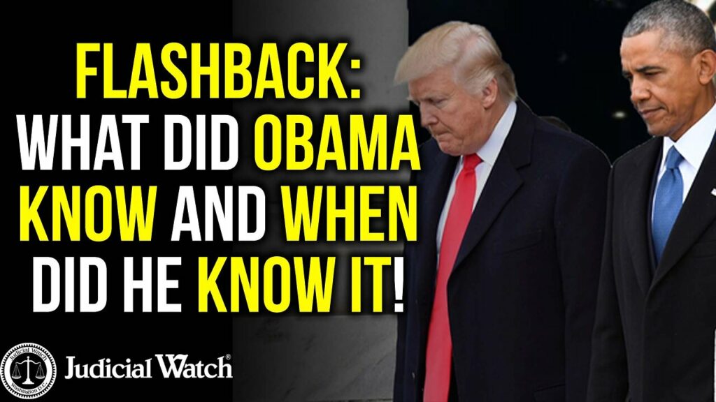 Judicial Watch talks about a flashback to when Obama may have known something important