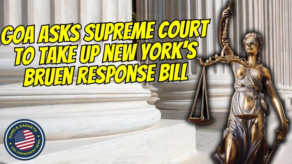 Guns & Gadgets 2nd Amendment News talks about the supreme court to take up new yorks bruen response bill