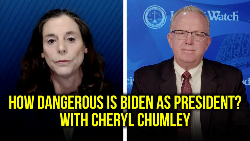 Judicial watch talks about biden being dangerous as president