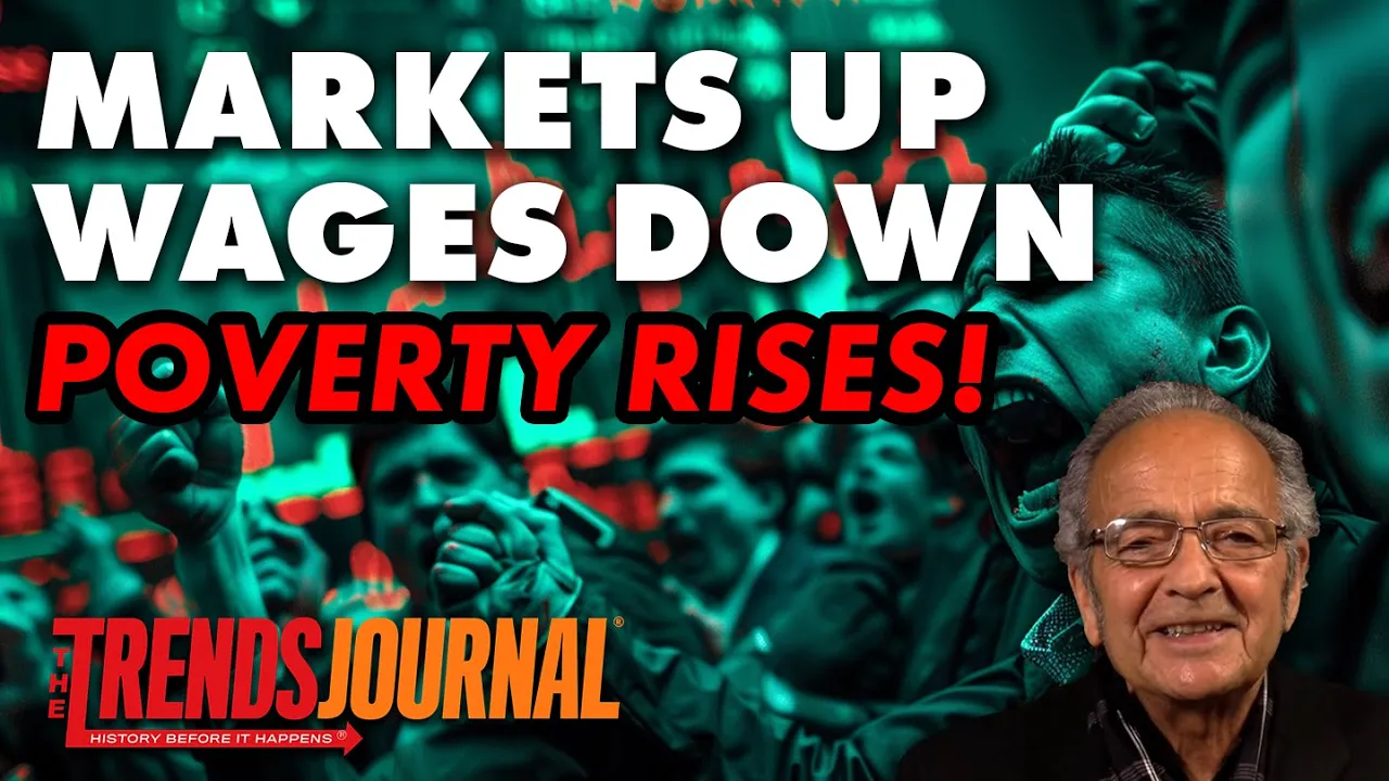 Gerald Celente talks about how the markets are up but wages are down as poverty rises